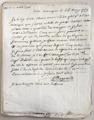 Lettre envoyée par Jean Séverin Regnaud de Beaumont à sa femme Marie Madeleine Royer, quartier des Orangers à Léogane (Saint-Domingue), 26 mai 1769 (reçue le 11 août 1769)